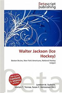 Walter Jackson (Ice Hockey)