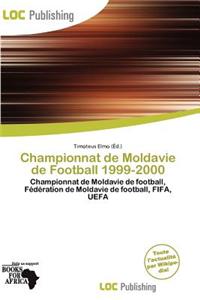 Championnat de Moldavie de Football 1999-2000