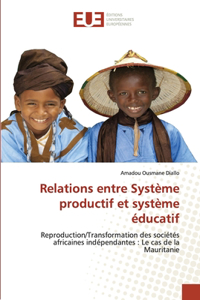 Relations entre Système productif et système éducatif