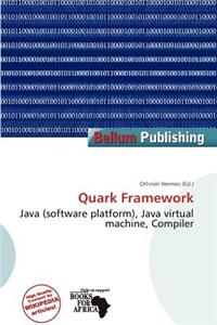 Quark Framework