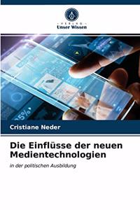 Einflüsse der neuen Medientechnologien