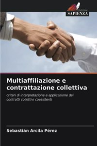 Multiaffiliazione e contrattazione collettiva