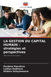 La Gestion Du Capital Humain
