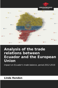 Analysis of the trade relations between Ecuador and the European Union