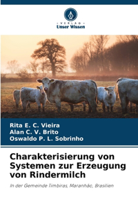 Charakterisierung von Systemen zur Erzeugung von Rindermilch