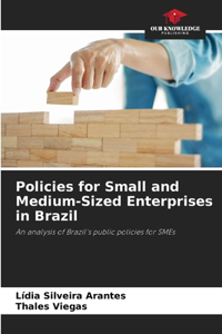 Policies for Small and Medium-Sized Enterprises in Brazil