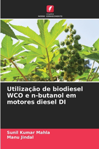 Utilização de biodiesel WCO e n-butanol em motores diesel DI