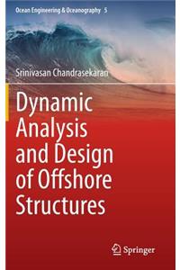 Dynamic Analysis and Design of Offshore Structures