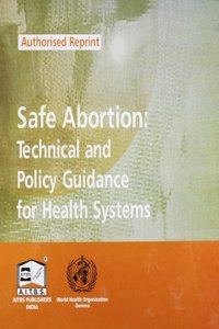 Safe Abortion Technical and Policy Guidance for Health System