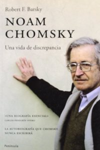 Noam Chomsky - Una Vida de Discrepancia