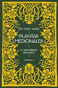 Plantas medicinales: El Dioscorides renovado