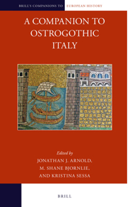 Companion to Ostrogothic Italy