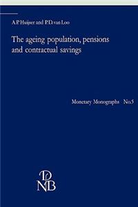 Ageing Population, Pensions and Contractual Savings