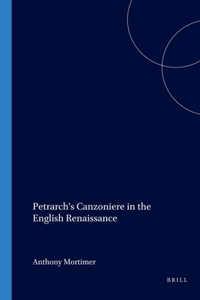 Petrarch's Canzoniere in the English Renaissance