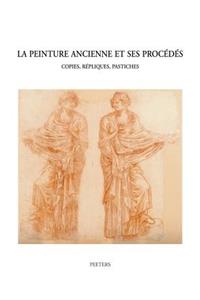 La Peinture Ancienne Et Ses Procedes