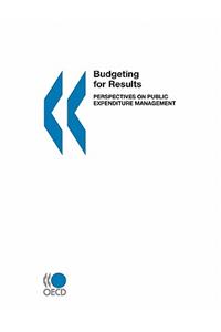 Budgeting for Results: Perspectives on Public Expenditure MA