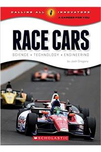 Calling All Innovators- A Career For You : Race Cars