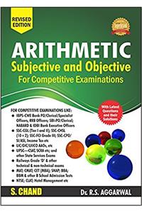 Arithmetic Subjective and Objective for Competitive Examinations (R.S. Aggarwal)