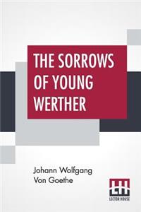 The Sorrows Of Young Werther