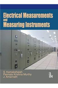 Electrical Measurements and Measuring Instruments