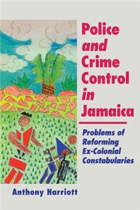 Police and Crime Control in Jamaica