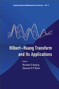 Hilbert-Huang Transform and Its Applications