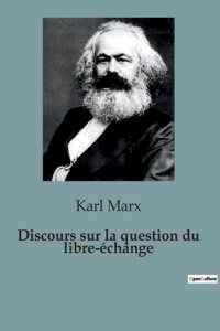 Discours sur la question du libre-échange