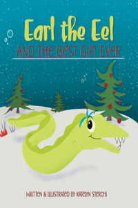 Earl the Eel and the Best Gift Ever