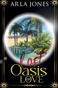 Lost Oasis of Love