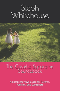 The Costello Syndrome Sourcebook