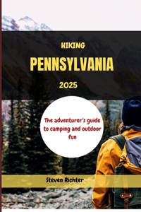 Hiking Pennsylvania 2025