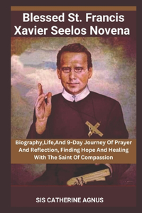 Blessed St. Francis Xavier Seelos Novena