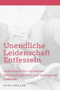 Unendliche Leidenschaft Entfesseln