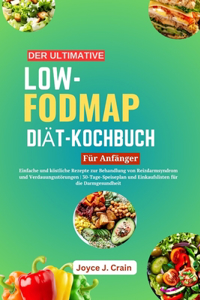 Der Ultimative Low-Fodmap Diät-Kochbuch Für Anfänger