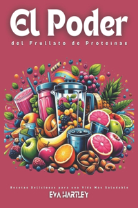 Poder del Frullato de Proteínas
