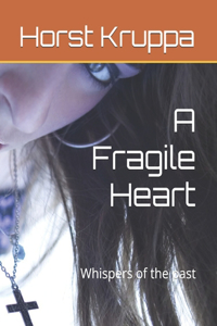 Fragile Heart