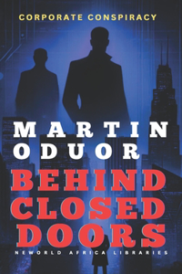Behind the Closed Door