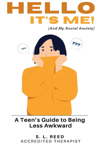 Hello, It's Me (and My Social Anxiety)