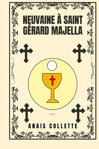 Neuvaine à Saint Gérard Majella