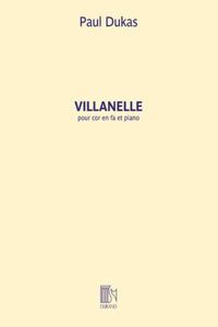 Dukas: Villanelle for Horn (in F) and Piano