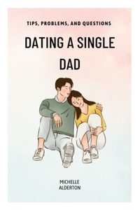 Dating a Single Dad