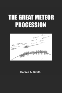 Great Meteor Procession