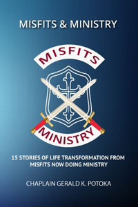 Misfits & Ministry