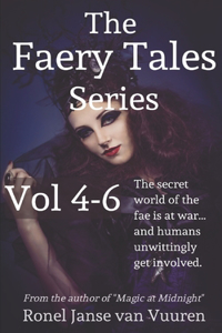 The Faery Tales Series Volume 4-6