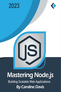 Mastering Node.js