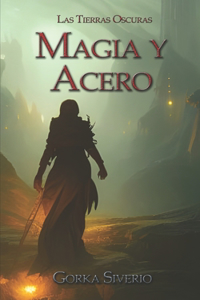 Magia y Acero