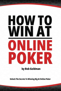 How to Win at Online Poker