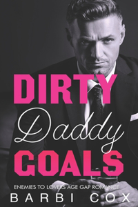 Dirty Daddy Goals