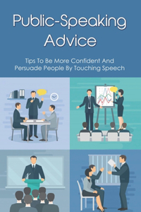 Public-Speaking Advice