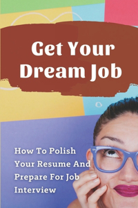 Get Your Dream Job